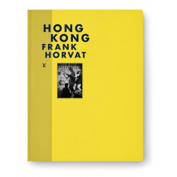 Hong Kong by Frank Horvat (Fashion eye) Hong Kong by Frank Horvat (Fashion eye)