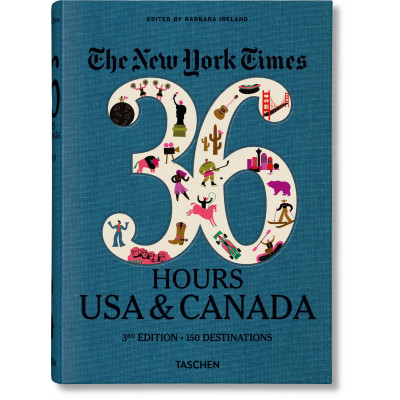 NYT: 36 Hours:. USA & Canada