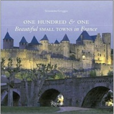 One Hundred & One beautiful small towns in France