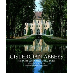 Cistercian Abbeys: History and Architecture