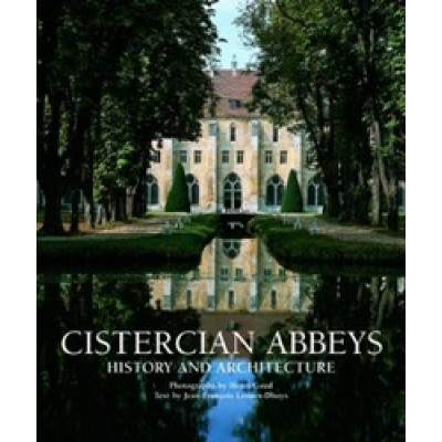 Cistercian Abbeys: History and Architecture