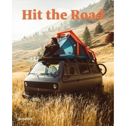 Hit The Road: Vans, Nomads and Roadside Adventures (Уценка)