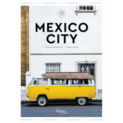 Mexico City: The Extraordinary Guide