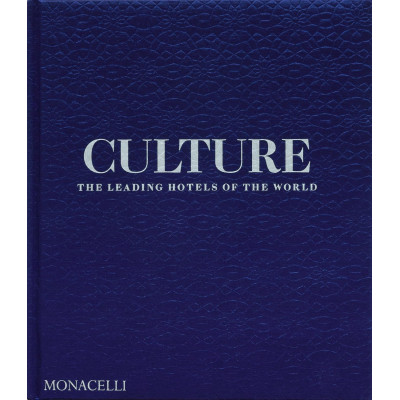 Culture: The Leading Hotels of the World
