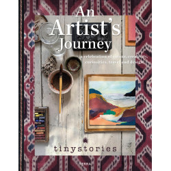 An Artist’s Journey: A Celebration of Colour, Creativity, Curiosities, Travel and Design