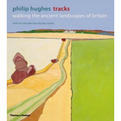 Tracks: Walking the Ancient Landscapes of Britain