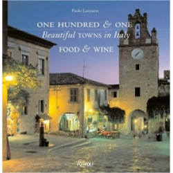 One Hundred & One beautiful small towns in Italy. Food&Wine (Уценка)