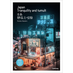 Japan. Tranquility & Tumult