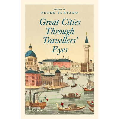 Great Cities Through Traveller's Eyes