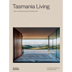 Tasmania Living : Quiet, conscious living in Australia's south