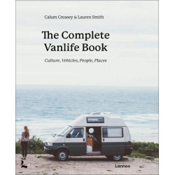 The Complete Vanlife Book: Culture, Vehicles, People, Places (Уценка)