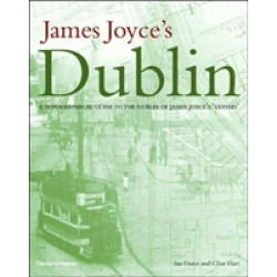 James Joyce's Dublin. A Topographical Guide to the Dublin of Ulysses (Уценка)