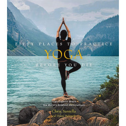 Fifty Places to Practice Yoga Befor