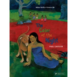 The Color of the Night: A Children's Book Inspired by Paul Gauguin