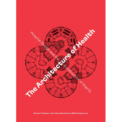The Architecture of Health
