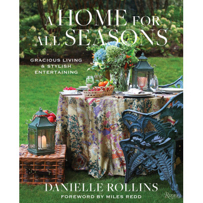 A Home for All Seasons: Gracious Living and Stylish Entertaining (Уценка)