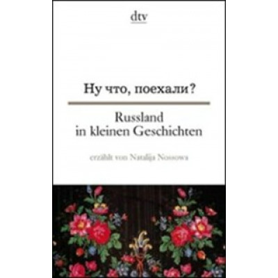 Russland in kleinen Geschichten