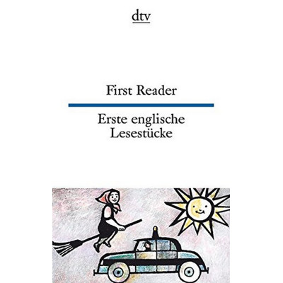 First Reader / Erste englische Lesestücke