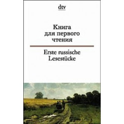 Erste russische Lesestucke. Ein russisch-Buchlein fur Anfanger
