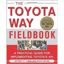 The Toyota Way Fieldbook