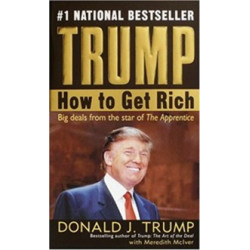 Trump. How to get Rich