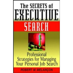 The Secrets of Executive Search