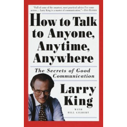 How to talk to Anyone, Anytime, Anywhere
