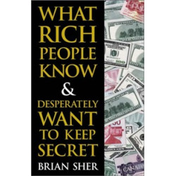 What rich people know & desperately want to keep secret