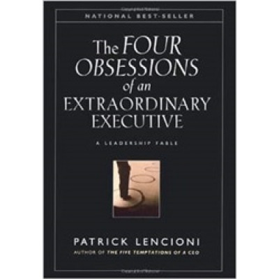 The Four Obsessions of an Extraordinary Executive