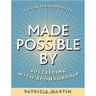 Made Possible By: Succeeding with Sponsorship