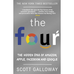 The Four: The Hidden DNA of Amazon, Apple, Facebook and Google (Уценка)