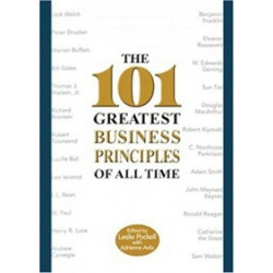 101 Greatest Business Principles of all Time
