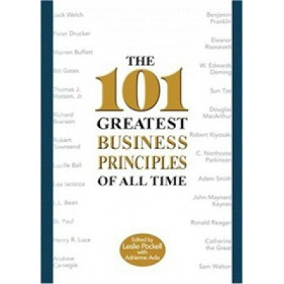 101 Greatest Business Principles of all Time