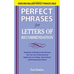Perfect Phrases for Letters of Recommendation