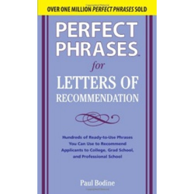 Perfect Phrases for Letters of Recommendation