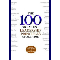 The 100 Greatest Leadership principles of all Time