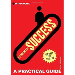 Introducing Psychology of Success: A Practical Guide