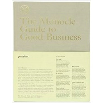 The Monocle Guide to Good Business
