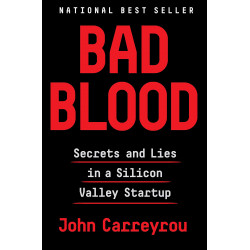 Bad Blood: Secrets and Lies in a Silicon Valley Startup HB (Уценка)