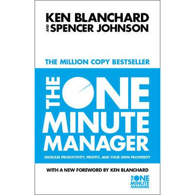The One Minute Manager - Increase Productivity, Profits And Your Own Prosperity The One Minute Manager - Increase Productivity, Profits And Your Own Prosperity
