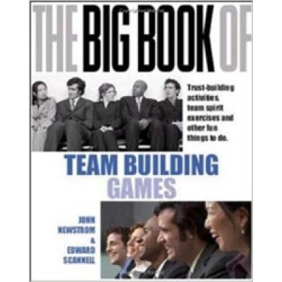 The Big Book of Team Building
