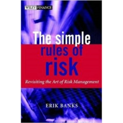 The Simple Rules of Risk