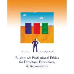 Business and Professional Ethics for Directors, Executives and Accountants 3e