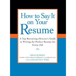How to Say It on Your Resume