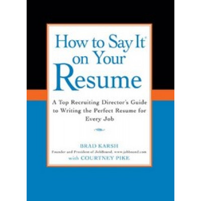 How to Say It on Your Resume