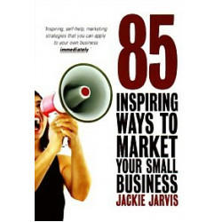 85 inspiring ways to market your small business (Уценка)