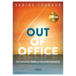 Out of office: The success formula for hard workers