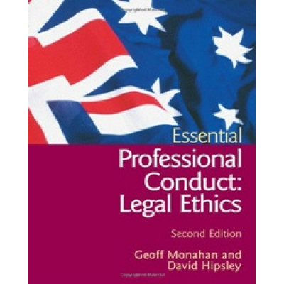 Essential Professional Conduct: Legal Ethics