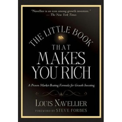 The Little Book That Makes You Rich. A Proven Market-Beating Formula for Growth Investing