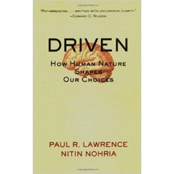 Driven: How Human Nature Shapes Our Choices